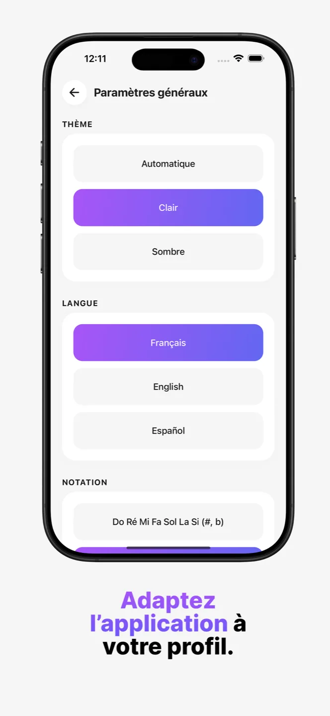 Adaptez l'application à votre profil.
